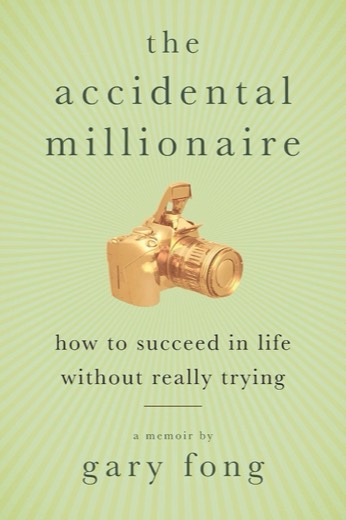The Accidental Millionaire